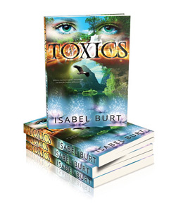 TOXICS by Isabel Burt